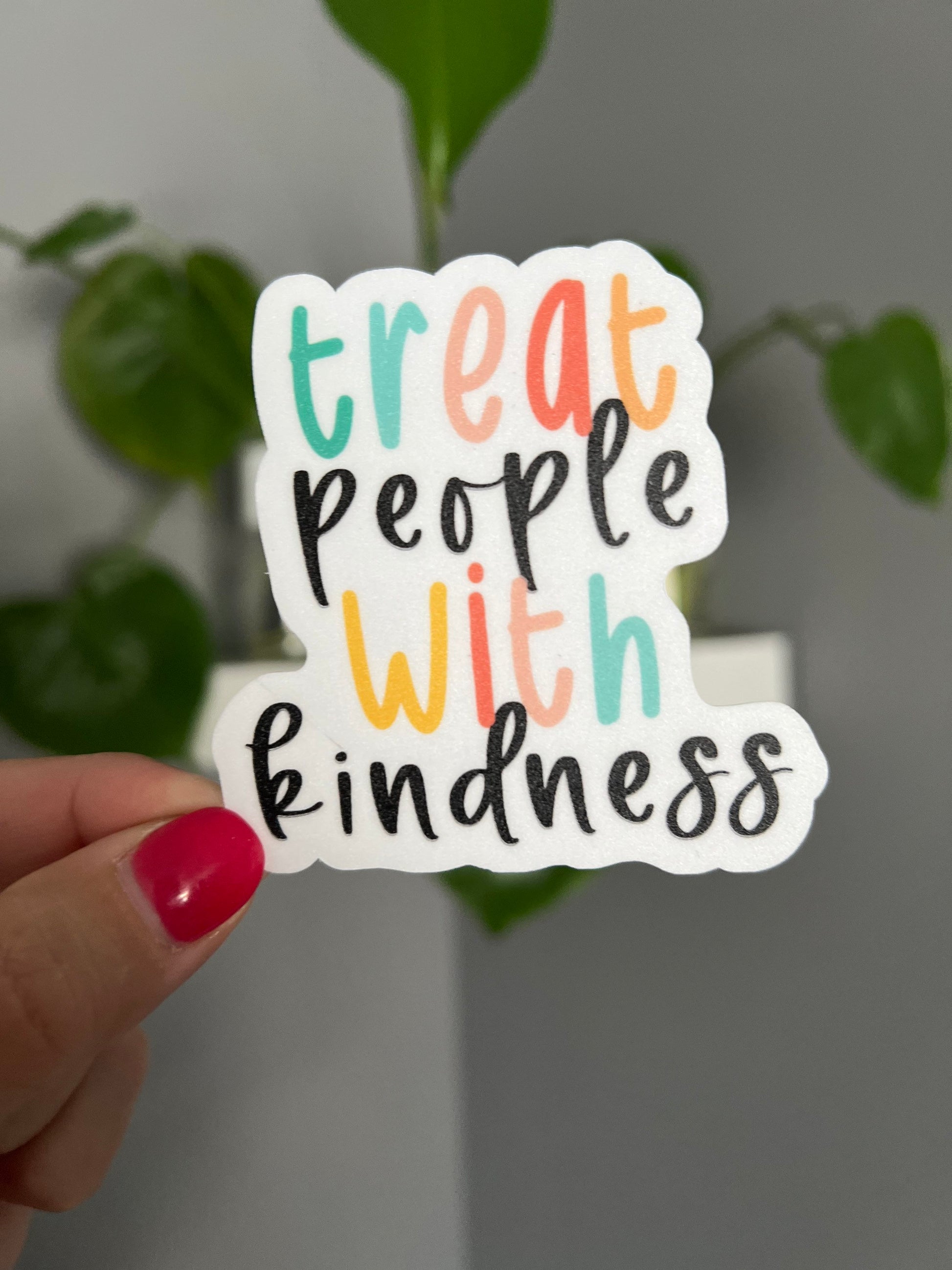 Treat People With Kindness Sticker, Motivation Sticker, Positive Sticker, Vinyl Sticker, Water Bottle Sticker