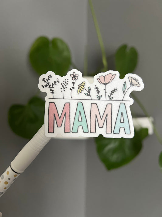 Mama Sticker, Motivation Sticker, Positive Sticker, Vinyl Sticker, Water Bottle Sticker