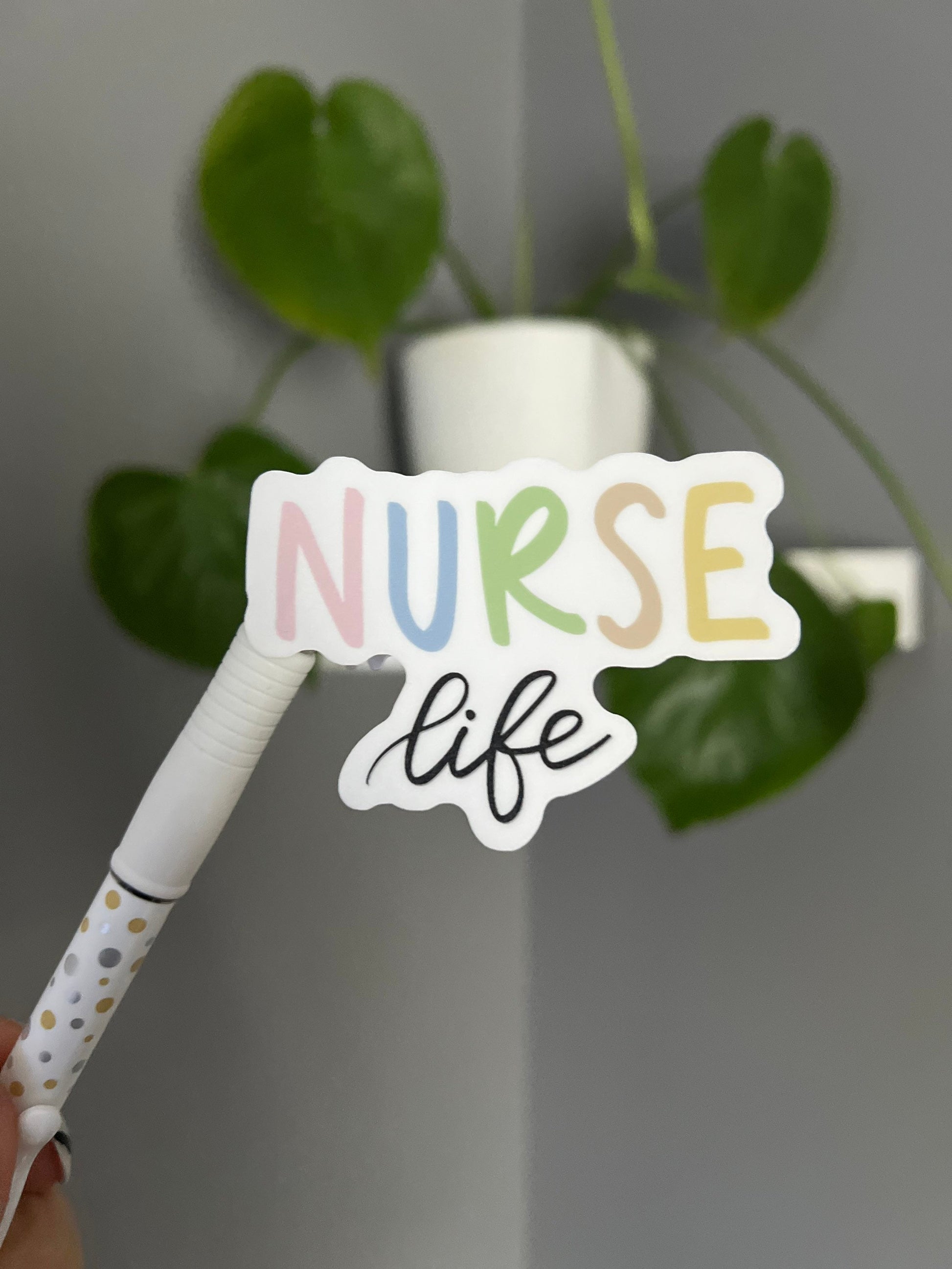 Nurse Life Sticker, Nurse Sticker, Motivation Sticker, Positive Sticker, Vinyl Sticker, Water Bottle Sticker, Laptop Sticker